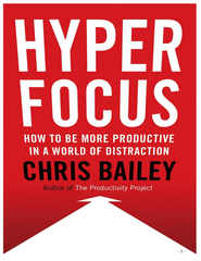 Hyperfocus By Chris Bailey | Urdu PDF