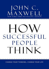 How Successful People Think: Change Your Thinking, Change Your Life By John C. Maxwell | Urdu PDF