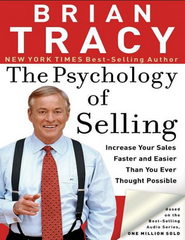 The Psychology of Selling: Increase Your Sales Faster and Easier Than You Ever Thought Possible By Brian Tracy | Urdu PDF